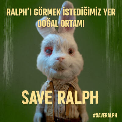 #SaveRalph kampanyasını destekliyoruz